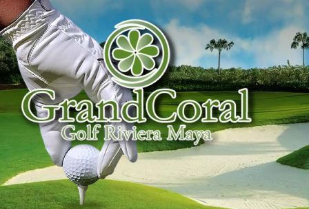 Grand Coral Golf Riviera Maya Playa del Carmen